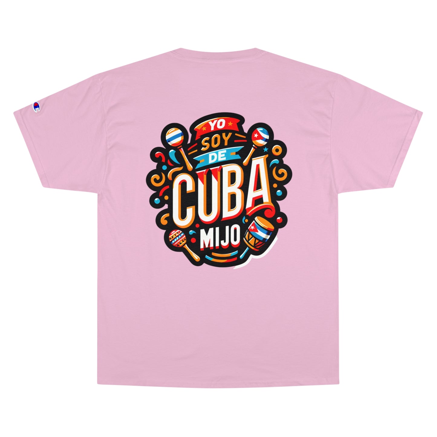 Champion T-Shirt, CUBANO, CUBANA, YO SOY DE CUBA ASERE, FRASES CUBANAS, orgullo cubano,