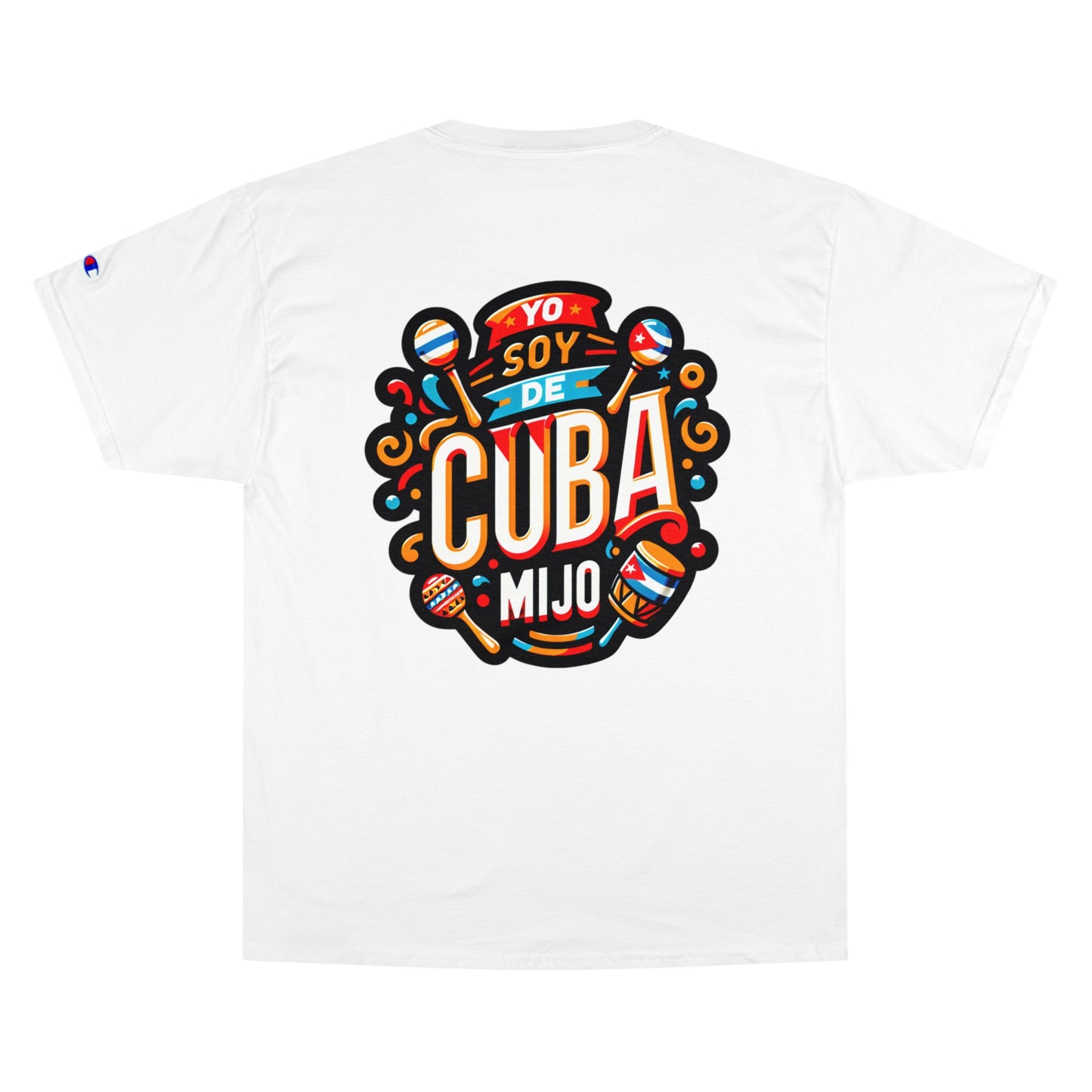 Champion T-Shirt, CUBANO, CUBANA, YO SOY DE CUBA ASERE, FRASES CUBANAS, orgullo cubano,