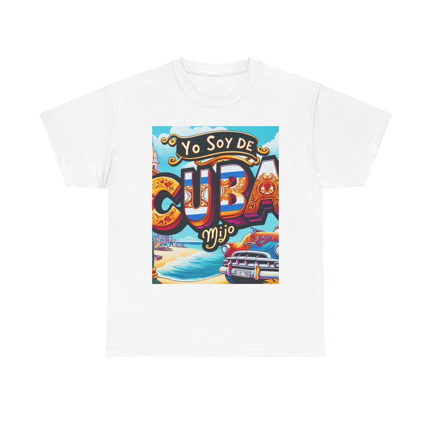 Unisex Heavy Cotton Tee, yo soy de cuba mijo, frase cubana, orgullo cubano, cuba, asere que bola, camisetas cubanas