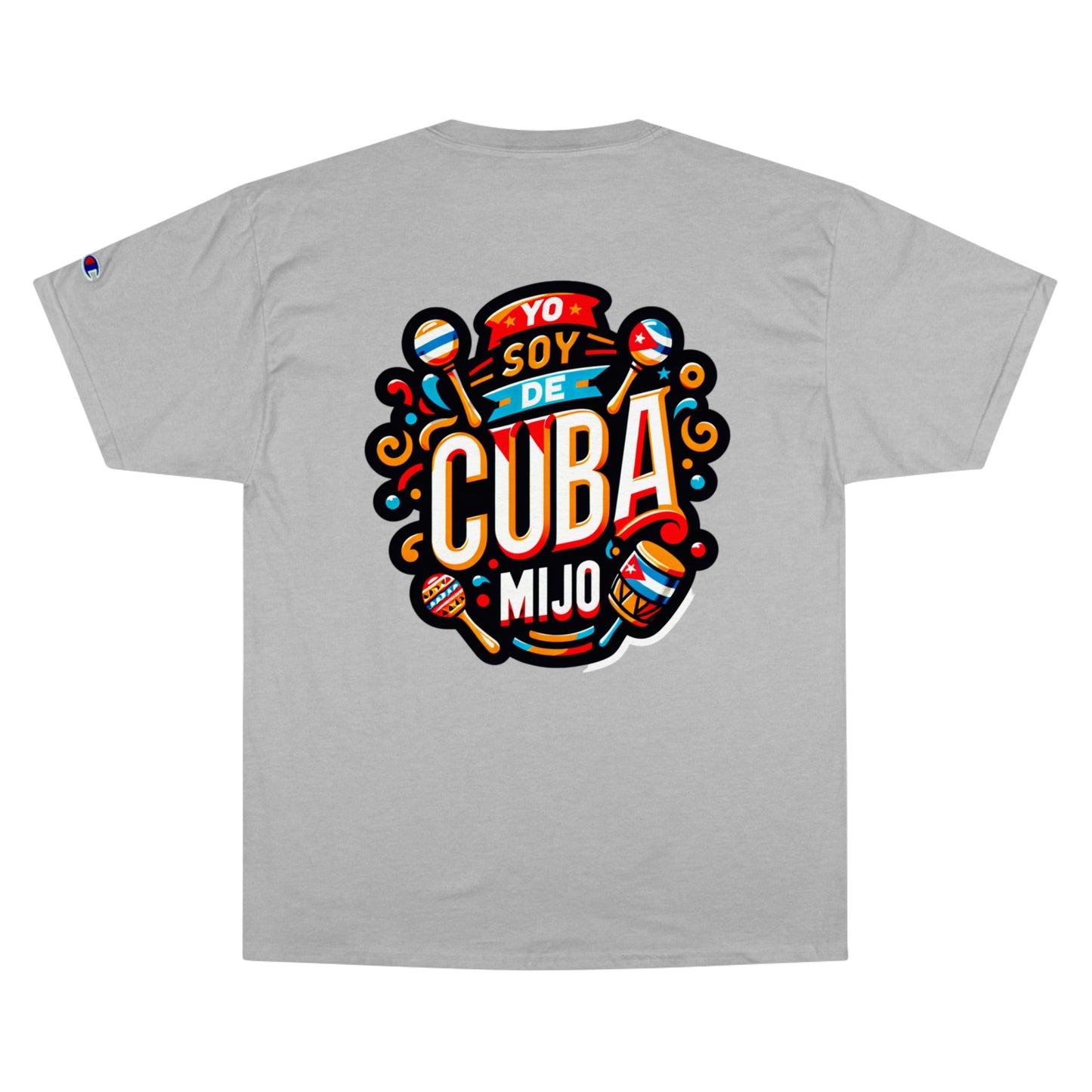 Champion T-Shirt, CUBANO, CUBANA, YO SOY DE CUBA ASERE, FRASES CUBANAS, orgullo cubano,